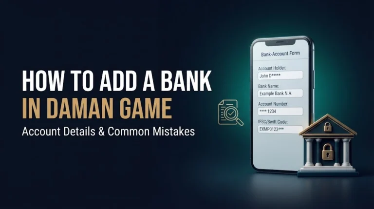 How to Add a Bank in Daman Game